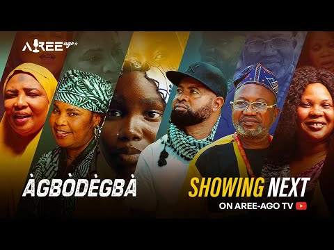 AGBODEGBA Latest Yoruba Movie 2025 Drama Showing On 18Th Friday April Via Areeagotv