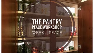 STOP Pantry Panic and Chaos — Build Peaceful Preparedness in Week 1 | The Pantry Peace Workshop