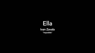 Ivan Zavala - Ella
