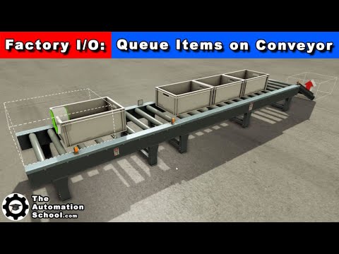 Queue Items on Conveyor Scene from Factory I/O (Factory Simulator for PLC Programmers)