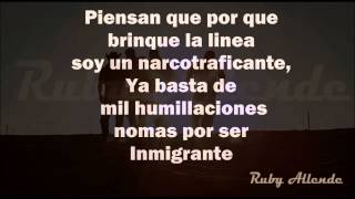 Calibre 50 - El Inmigrante ( Letra) HD