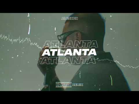 ALESHEN - ATLANTA (Krystek Remix)