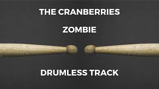 Download lagu The Cranberries - Zombie (drumless) mp3