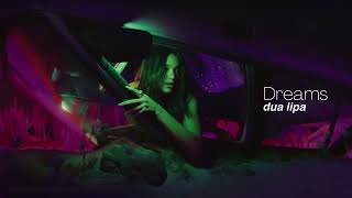 Dreams - Dua Lipa ft. Calvin Harris (Unreleased)