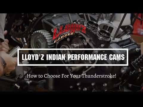 Lloyd'z Indian Performance Cams!!