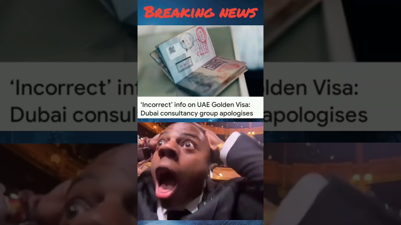 incorrect info on UAE Golden visa dubai consultancy group apologies #uae #explore #goldenvisa