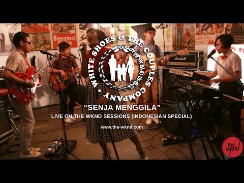 White Shoes & The Couples Company | Senja Menggila (live on The Wknd Sessions, #79)