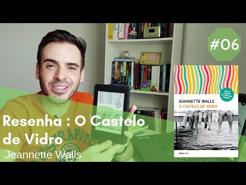 Resenha do Livro : O Castelo de Vidro - Jeannette Walls