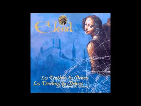 Elend - Les Ténèbres du Dehors [Officium Tenebrarum pt.2] (full album)