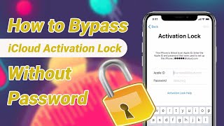 How to Bypass iCloud Activation Lock on iPhone/iPad/iPod Touch【without Password】