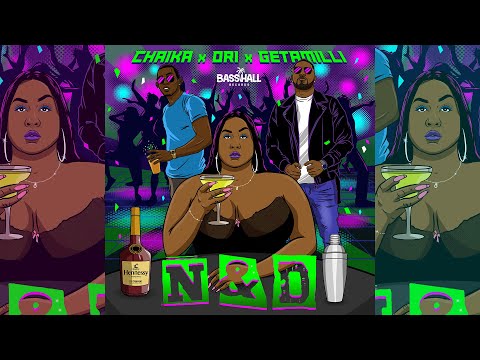 Chaika, Ori and Getamilli - N & D