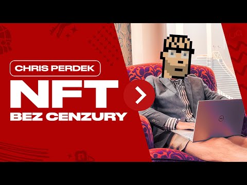 "KAŻDY BĘDZIE UŻYWAŁ TECHNOLOGII NFT" - Następna hossa na NFT, NFT NYC bez cenzury | Chris Perdek