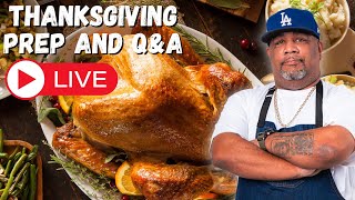 Thanksgiving Prep and Q&A