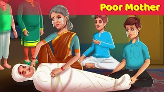 Poor Mother  Heart Touching Story In English Anima