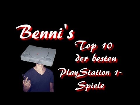 Top 10 der besten PlayStation 1-Spiele (Benni Buchal)