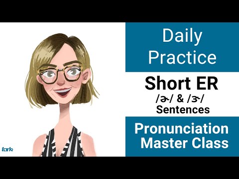 短いER /ɚ/ & /ɝ/ センテンス 毎日の発音練習 アメリカ英語の母音マスタークラス (Short ER /ɚ/ & /ɝ/ SENTENCES Daily Pronunciation Practice American English Vowel Sound Master Class)
