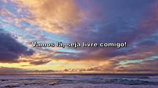 Siine - Be Free With Me (Tradução)