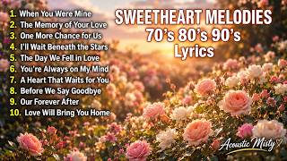 BEST ROMANTIC LOVE SONGS 💕 Sweetheart Melodies 70s 80s 90s | Lyrics Playlist