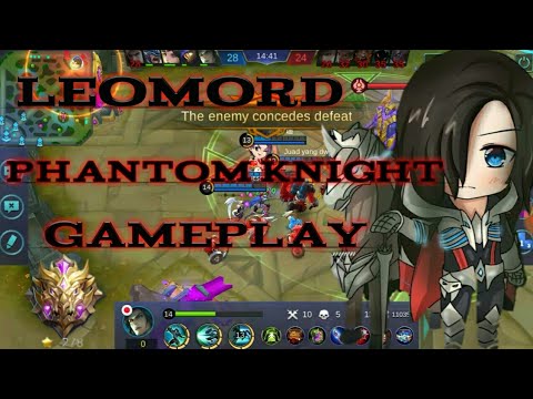 Despair is darker than death | Leomord Phantom Knight | Gameplay | KDA  10/ 5 /13 By: Mikasa