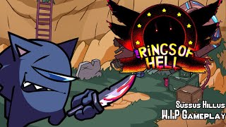 Sussus Hillus W.I.P Gameplay | FNF' Rings Of Hell v1.5 Update