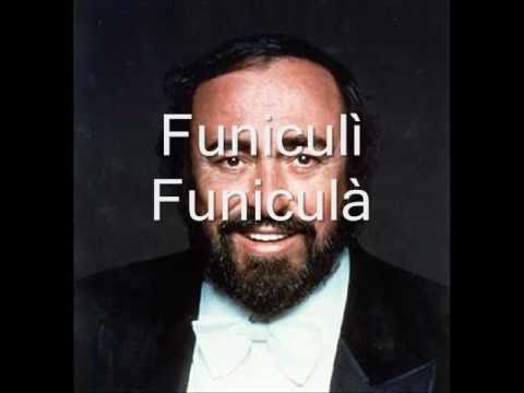 Luciano Pavarotti - Funiculì Funiculà