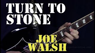 Turn To Stone Guitar Lesson - Joe Walsh