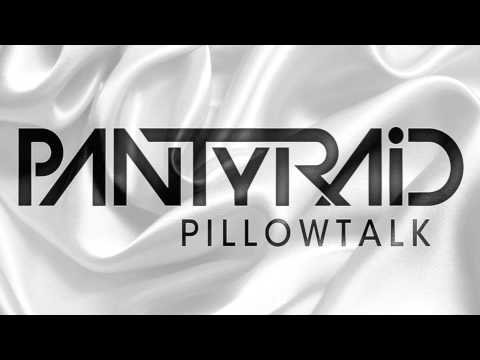 PANTyRAiD - Realism is For Girls [PillowTalk]