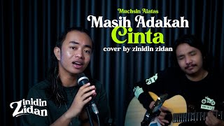 Download lagu Masih Adakah Cinta - Muchsin Alatas ( Cover by Zinidin Zidan ) mp3 Download lagu Masih Adakah Cinta - Muchsin Alatas ( Cover by Zinidin Zidan ) mp3
