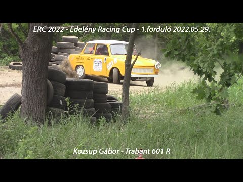 Kozsup Gábor - Trabant 601 R ERC 2022 - Edelény Racing Cup - 1.forduló 2022.05.29.