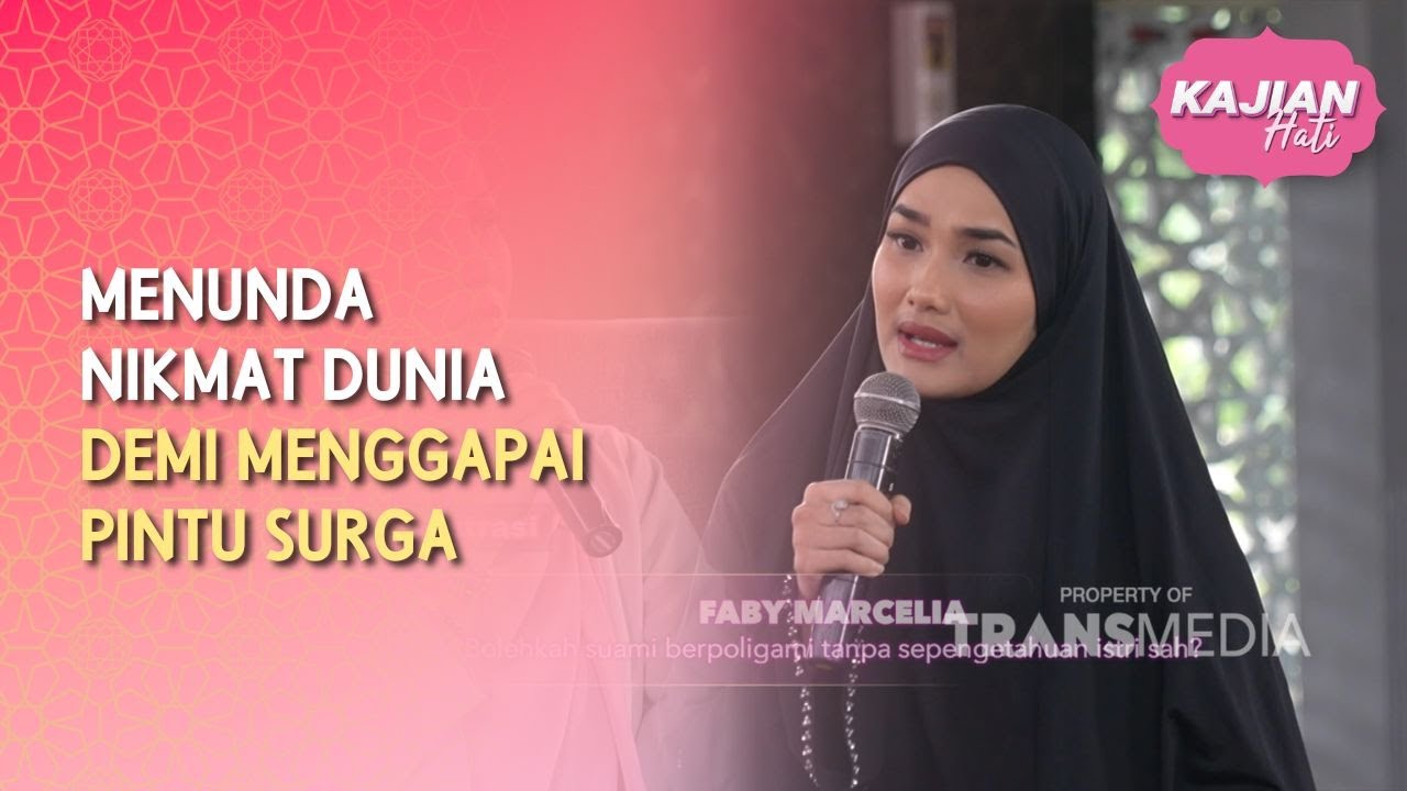 Menunda Nikmat Dunia Demi Menggapai Pintu Surga - KAJIAN HATI (22/02/26) P1