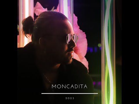 MONCADITA - NO TE VISTAS QUE NO VAS