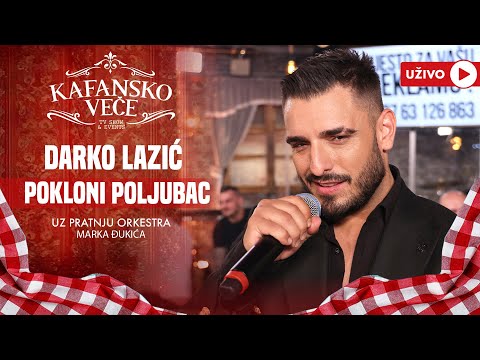 DARKO LAZIC - POKLONI POLJUBAC PRIJATELJU STAROM | UZIVO | ORK. MARKA DJUKICA | 2024 | KAFANSKO VECE