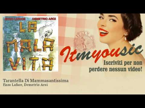 Enzo Laface, Demetrio Aroi - Tarantella Di Mammasantissima