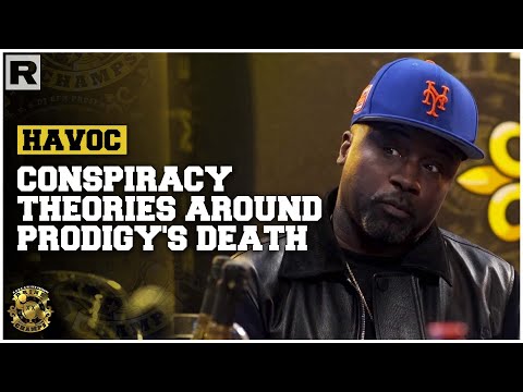 Havoc Ends Conspiracy Theories Around Prodigy's Death