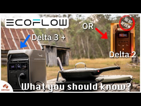 EcoFlow Delta 3+ vs Delta 2 | Real Outback Testing | What They Don't Tell You