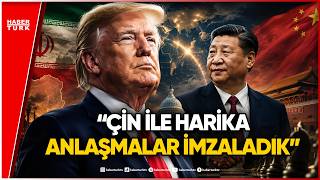 Pekin’de Dev Zirve: Trump ve Çin’den Sürpriz İran Kararı