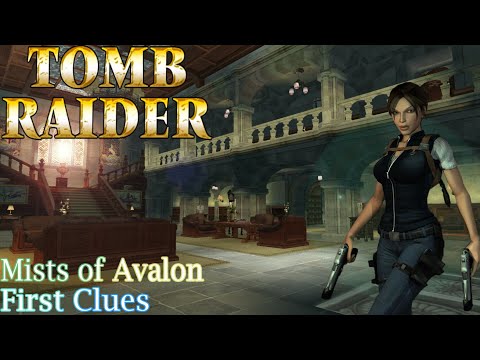 Tomb Raider : Mists of Avalon - First Clues Walkthrough
