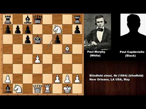An Aesthetic Masterpice: Paul Morphy vs Paul Capdevielle - New Orleans (1864)