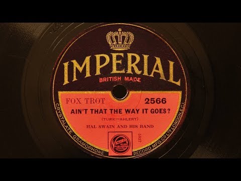 Hal Swain and His Band - Ain't That the Way it Goes