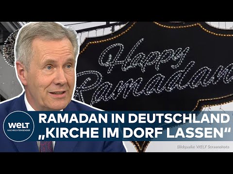 ISLAM IN DEUTSCHLAND: Ramadan! Wie Ex-Bundespräsident Christian Wulff heute über seine Aussage denkt