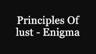 Principles of lust - Enigma with lyrics (In description)