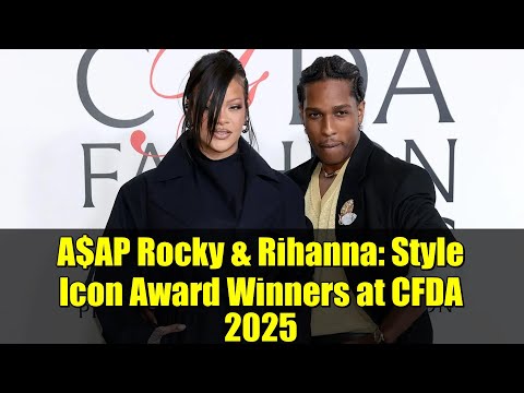 A$AP Rocky & Rihanna: Style Icon Award Winners at CFDA 2025 | Red Carpet Fashion
