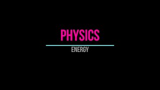 Physics kinetic and potential energy
