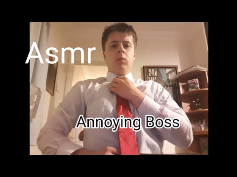 (Asmr) Annoying Boss Roleplay