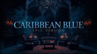 Download lagu Enya - Caribbean Blue (DRACULA 2026) | EPIC VERSION mp3
