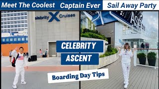 Celebrity Ascent: Boarding - Sail Away - Cruise Captain - Embarkation - Everglades - Fort Lauderdale