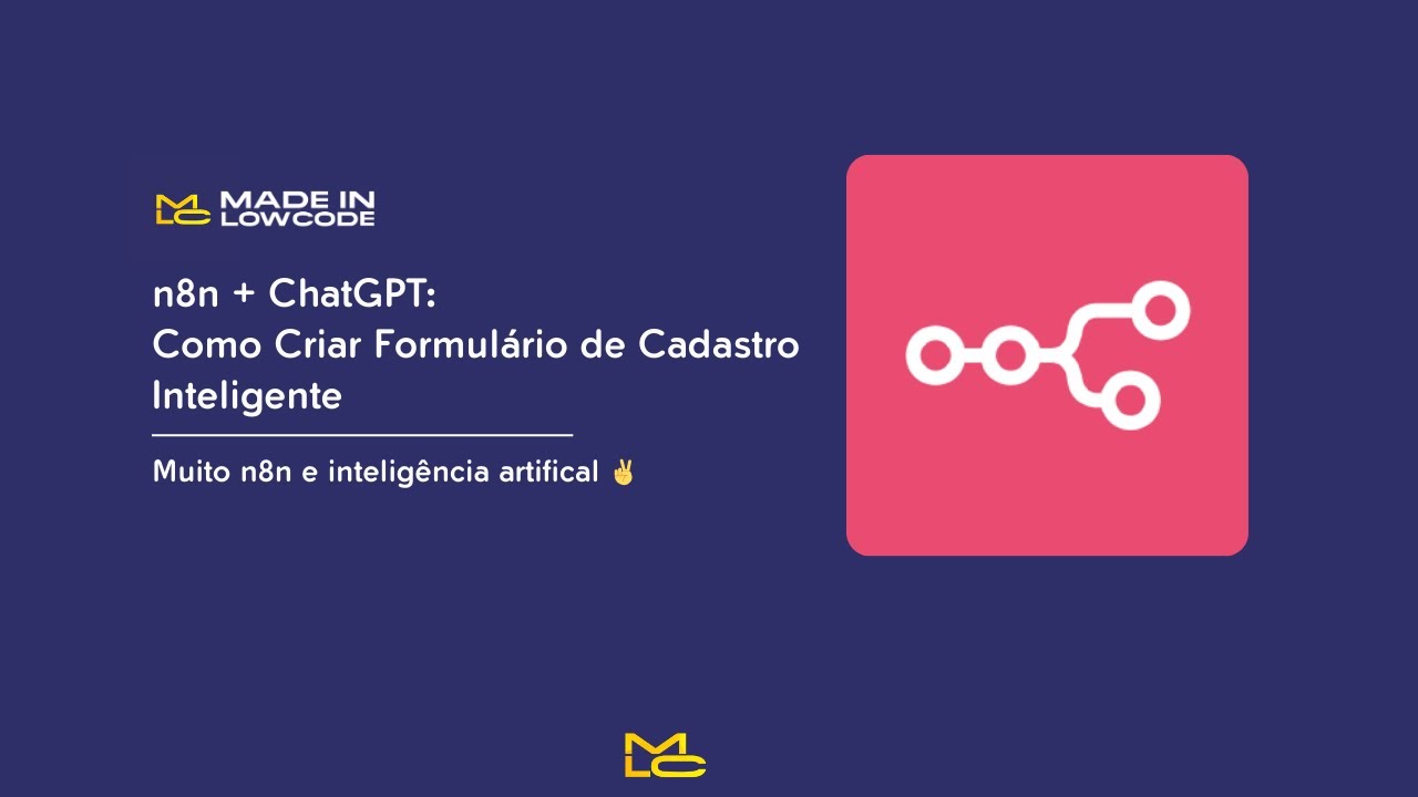 n8n + ChatGPT: Como Criar Formulário de Cadastro Inteligente