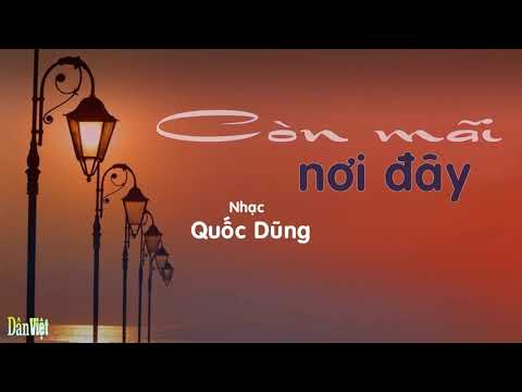 CÒN MÃI NƠI ĐÂY