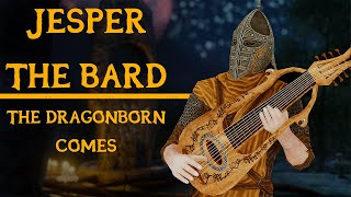The Dragonborn Comes - Jesper the Bard Cover