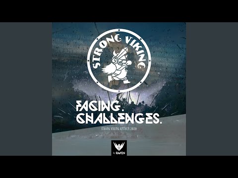 Facing Challenges (Strong Viking Anthem 2020)